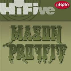Mason Proffit : Rhino Hi-Five